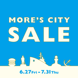 【予告】⛱MORE'S CITY SUMMER SALE開催⛱