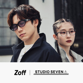 メガネブランド「Zoff」と「EXILE」、「三代目 J SOUL BROTHERS」のパフォーマーEXILE NAOTOが手掛けるブランド「STUDIO SEVEN」のコラボレーション第2弾！！